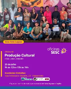 Sesc Sete Lagoas abre inscrições para oficina gratuita de Produção Cultural