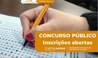 Estão abertas as inscrições para o concurso da Educação da Prefeitura de Sete Lagoas