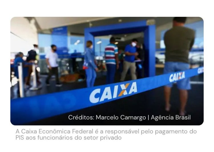 Pagamento do PIS/Pasep: veja datas e quem tem direito de receber o benefício em abril