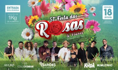 51ª Festa das Rosas e Flores de Barbacena promete animar o público com grandes atrações