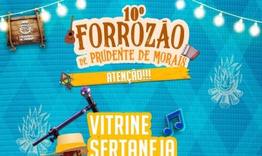 Prefeitura de Prudente de Morais anuncia mais uma edição da Vitrine Sertaneja no 10º Forrozão de Prudente de Morais