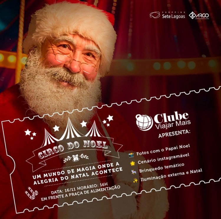 Circo do Noel está chegando aqui no Shopping Sete Lagoas!