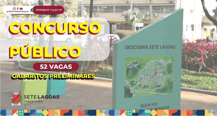Concurso da Prefeitura de Sete Lagoas divulga gabaritos preliminares das provas objetivas