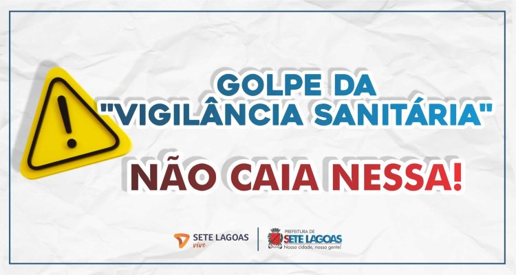 Vigilância Sanitária alerta para golpe em Sete Lagoas: falsos agentes tentam enganar comerciantes