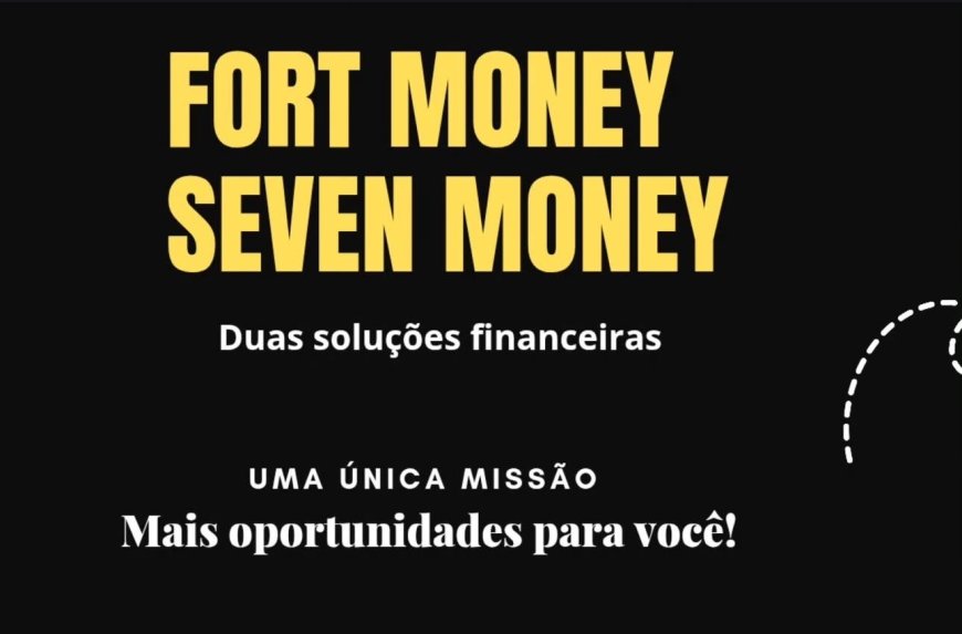 FortMoney oferece soluções financeiras práticas e seguras em Sete Lagoas