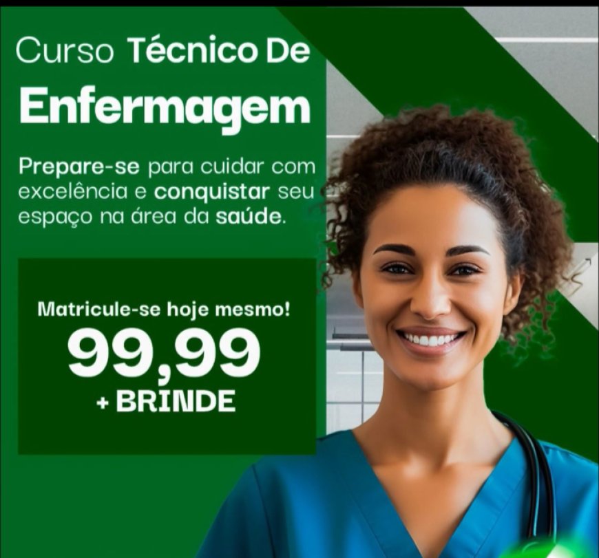 Oportunidade de Carreira: Cursos Técnicos em Enfermagem, Radiologia e Administração com Matrículas Acessíveis