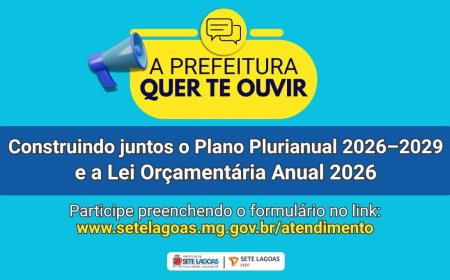 Prefeitura de Sete Lagoas abre consulta popular para elaboração