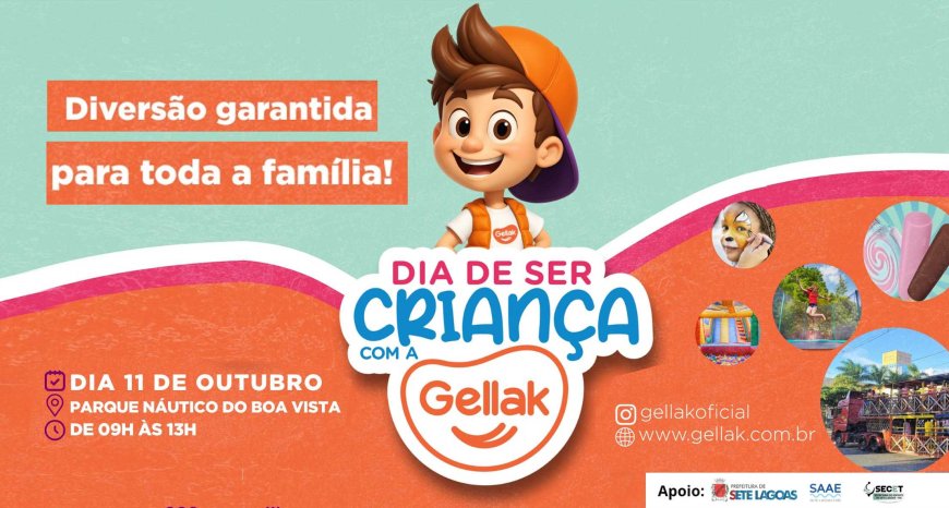 Prefeitura de Sete Lagoas e Gellak promovem "Dia de Ser Criança" neste sábado