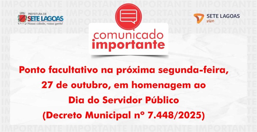 Prefeitura decreta ponto facultativo na próxima segunda-feira (27) pelo Dia do Servidor Público