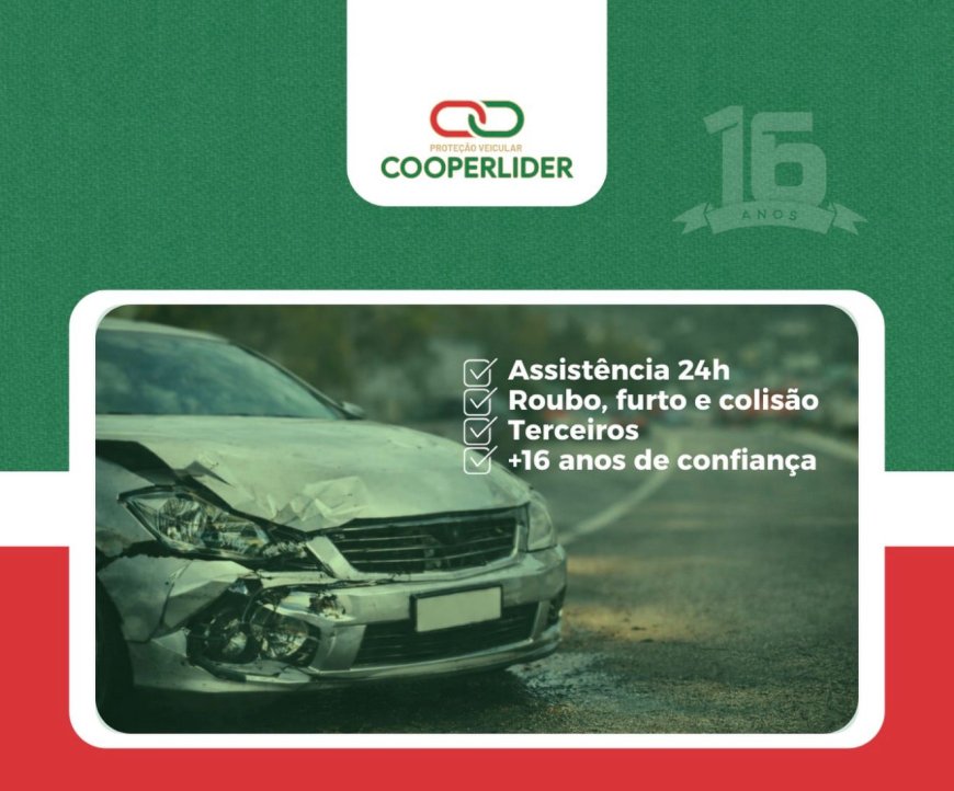Imprevistos não avisam: Cooperlider reforça importância da proteção veicular 24h