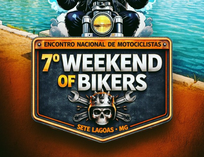 Sete Lagoas recebe 7ª edição do Weekend of Bikers em julho com entrada gratuita