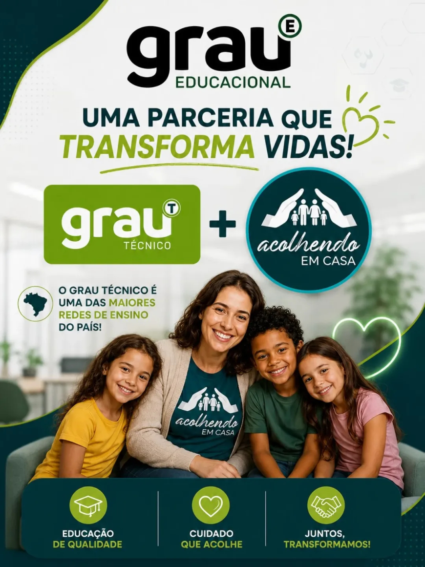 Grau Técnico e Acolhendo em Casa firmam parceria para transformar vidas em Sete Lagoas