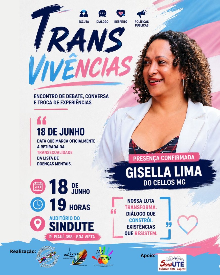 Evento "Trans Vivências" promove diálogo, acolhimento e debate sobre direitos da população trans em Sete Lagoas